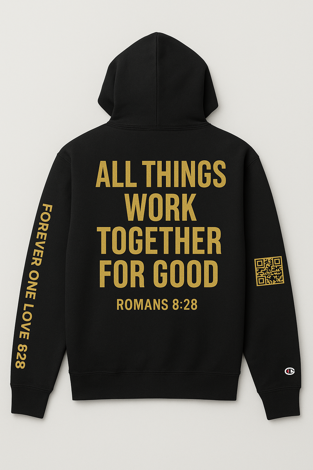 Forever One Love 828 – “All Things Work Together” Champion Hoodie (Romans 8:28)
