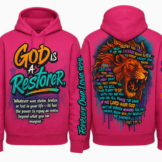 Forever One Love 828 — Champion “God Is a Restorer” Hoodie (Limited Pink Edition)